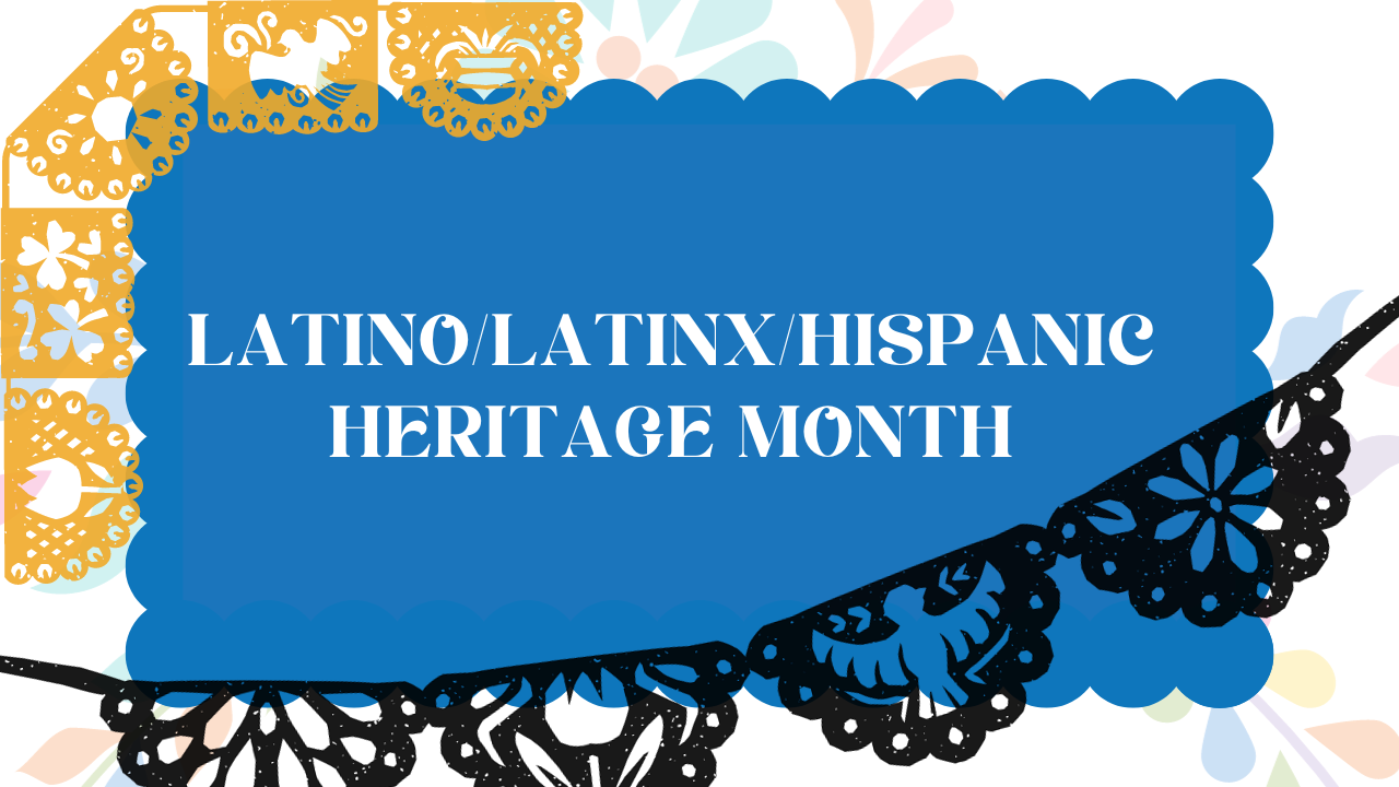 Celebrating Hispaniclatinolatinx Heritage Month Minitex 8382